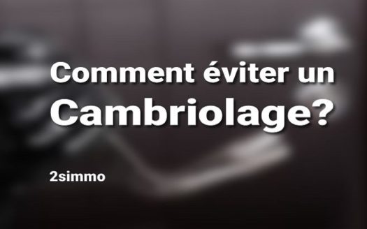 comment eviter cambriolage maison